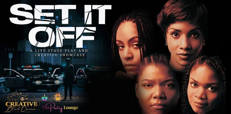 Set it Off: Live Stage Play and Creative Showcase