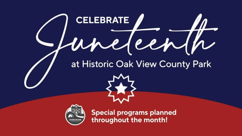 Seeds of Freedom: Juneteenth at Oak View