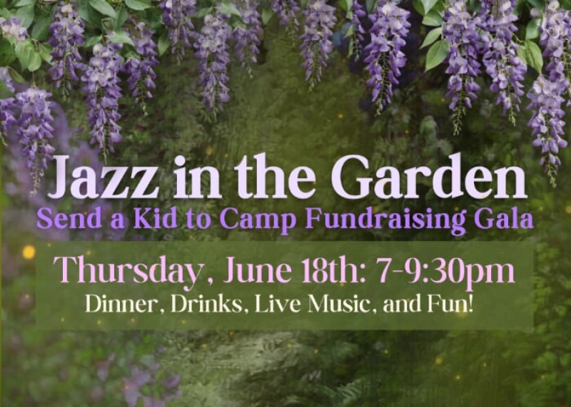 Jazz in the Garden: Send a Kid to Camp Fundraising Gala