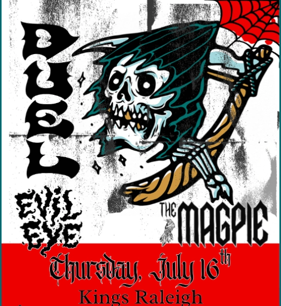 DUEL, The Magpie, and Evil Eye Live in Concert