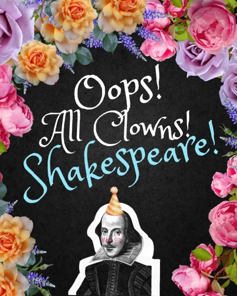 Oops! All Clowns! Shakespeare!