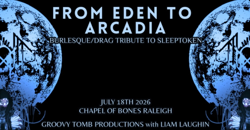 From Eden to Arcadia: A Drag and Burlesque Tribute to Sleep Token