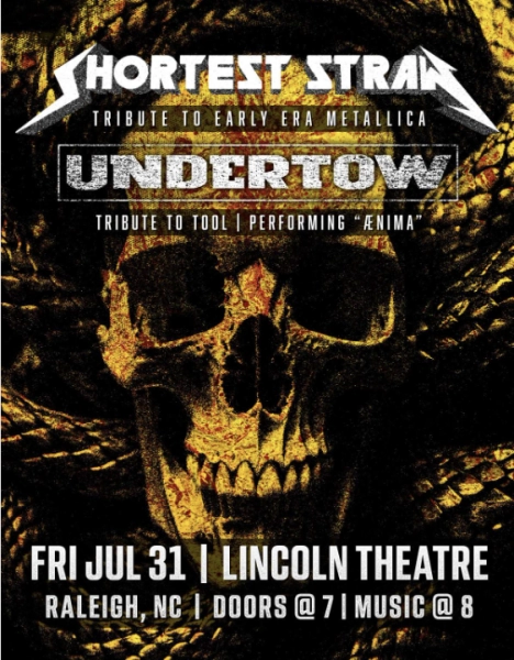 Shortest Straw (Metallica Tribute) & Undertow (Tool Tribute)
