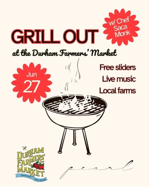 Grill Out at Durham Farmers Market: Free Sliders