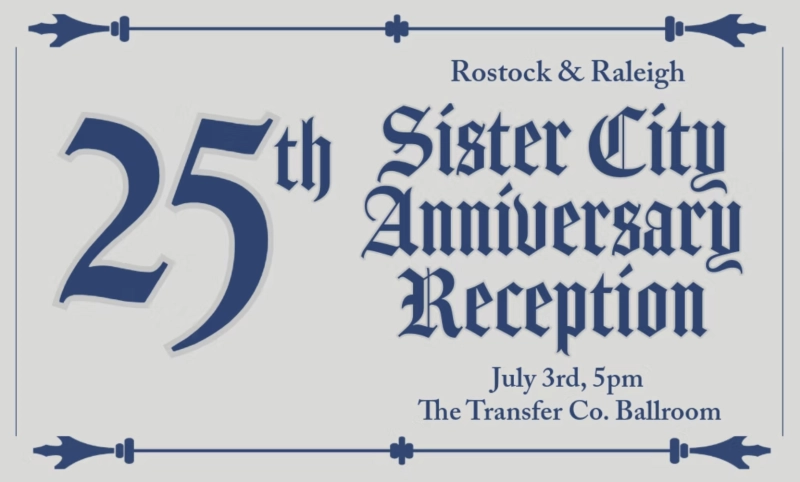 Raleigh + Rostock 25th Anniversary Reception