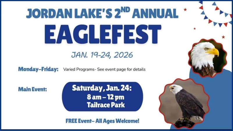 EagleFest 2026 Celebrating Bald Eagles at Jordan Lake
