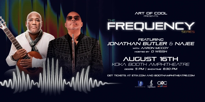 Art of Cool Presents The Frequency Series Featuring Jonathan Butler & Najee
