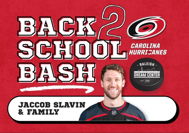 Back2School Bash with Raleigh Dream Center and Jaccob Slavin