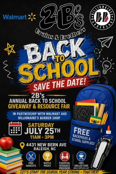 2Bs Brains and Brothers Community Back to School Resource Fair