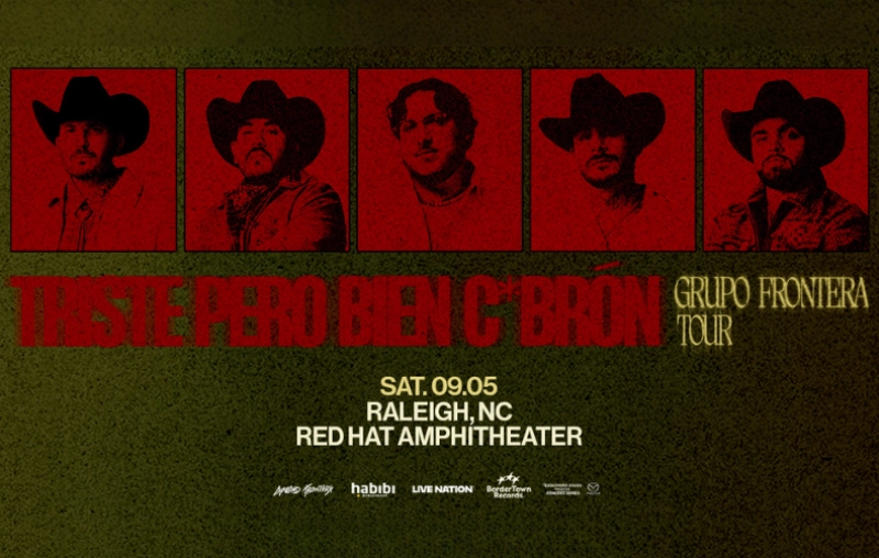 Grupo Frontera: Triste Pero Bien Cabron Tour