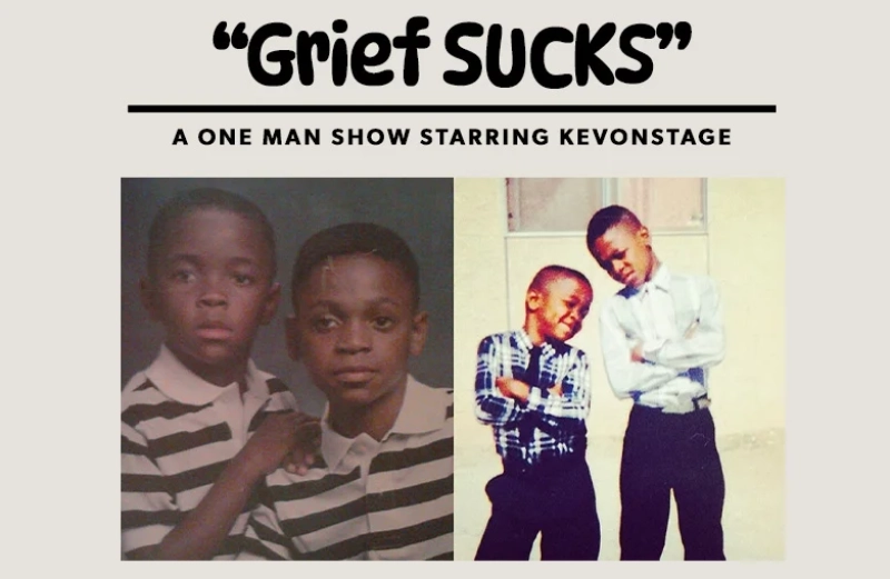 Grief Sucks: A One Man Show By KevOnStage