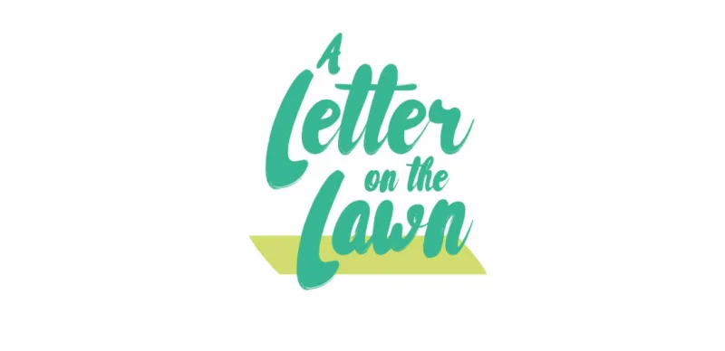 A Letter On The Lawn